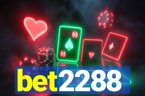 bet2288