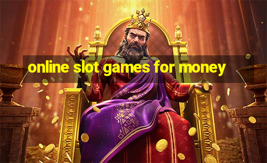 online slot games for money