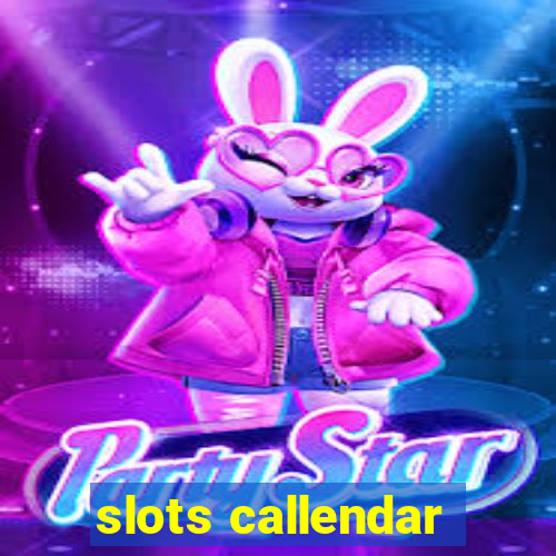 slots callendar