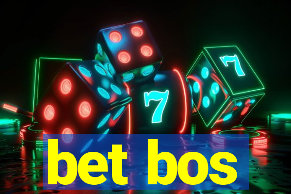 bet bos