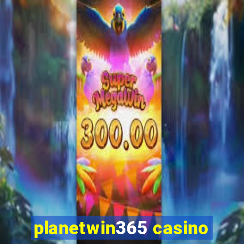 planetwin365 casino