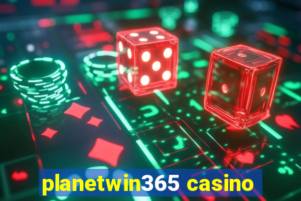 planetwin365 casino