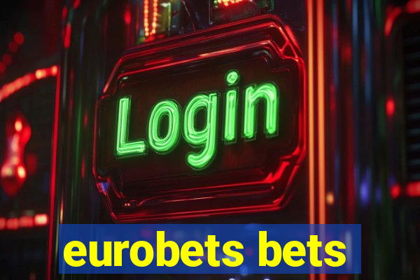 eurobets bets