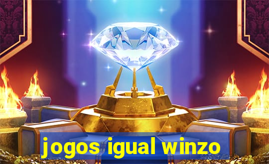 jogos igual winzo