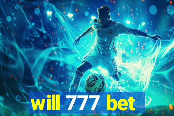 will 777 bet