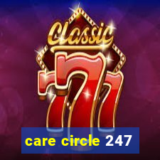 care circle 247