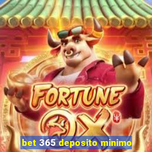 bet 365 deposito minimo