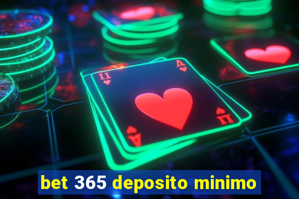 bet 365 deposito minimo