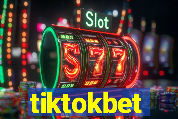 tiktokbet