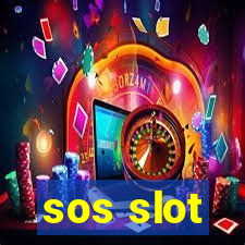 sos slot