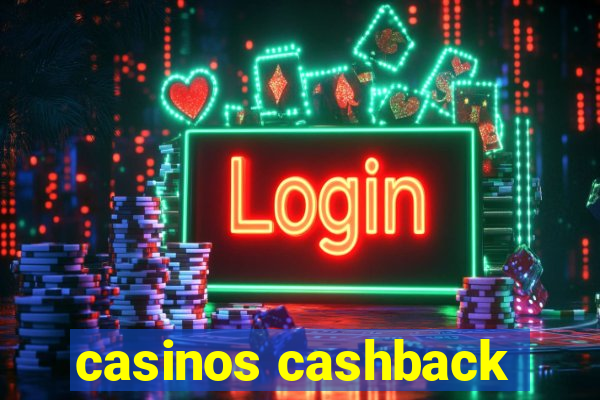 casinos cashback