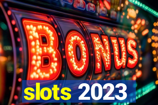 slots 2023