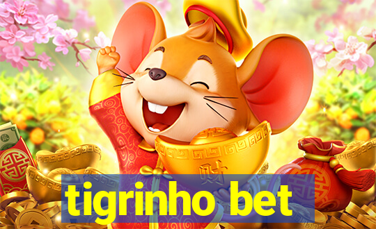 tigrinho bet