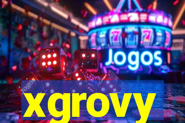 xgrovy