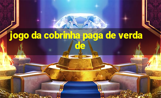 jogo da cobrinha paga de verdade