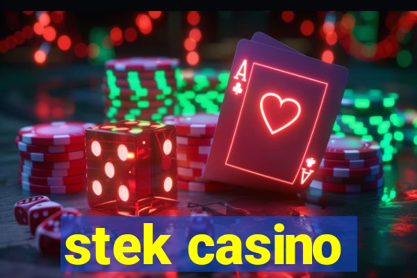 stek casino