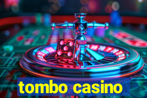 tombo casino