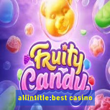 allintitle:best casino