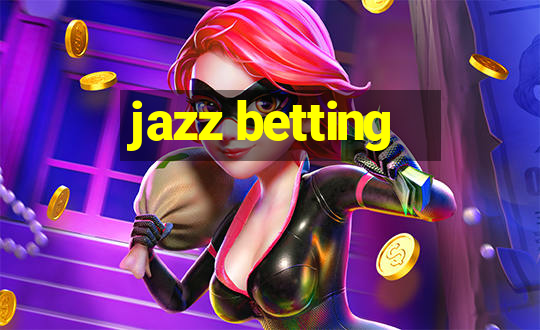 jazz betting