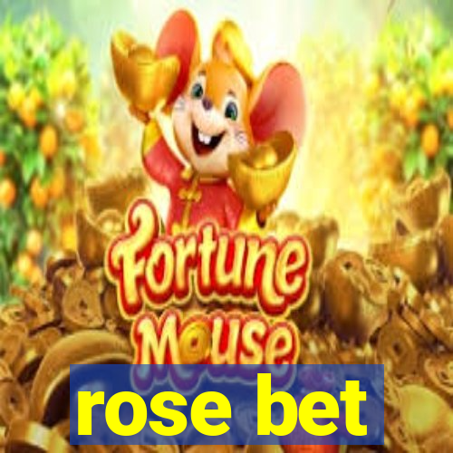 rose bet