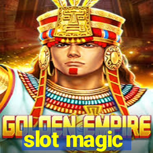 slot magic