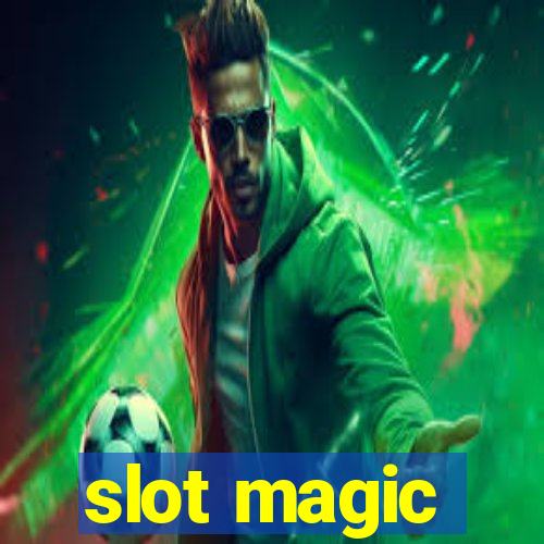 slot magic