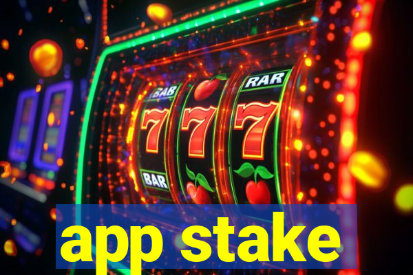 app stake