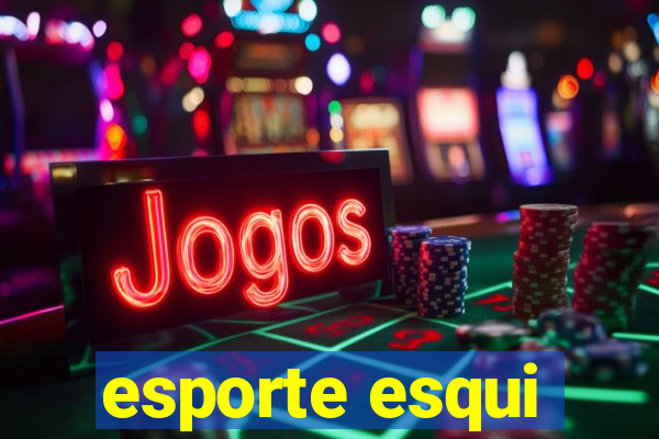 esporte esqui