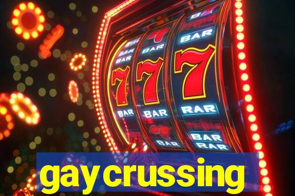 gaycrussing