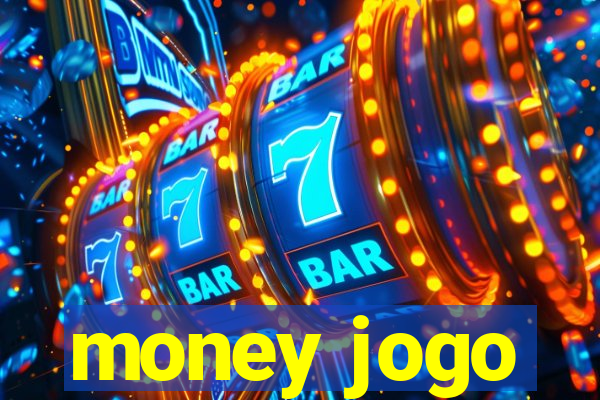 money jogo