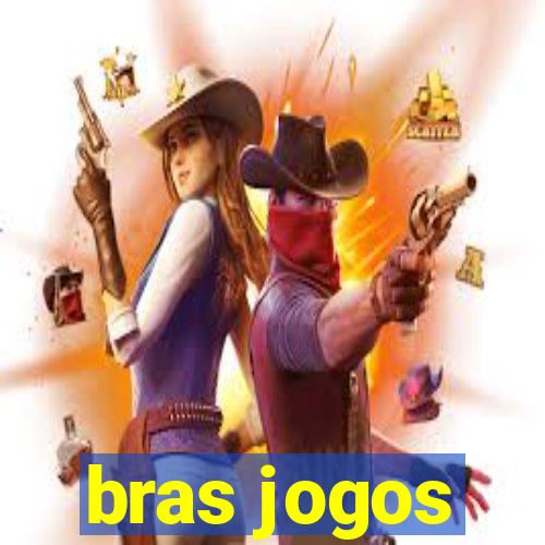 bras jogos