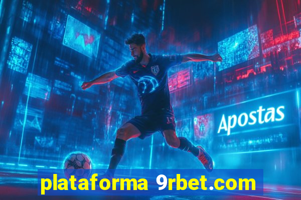 plataforma 9rbet.com