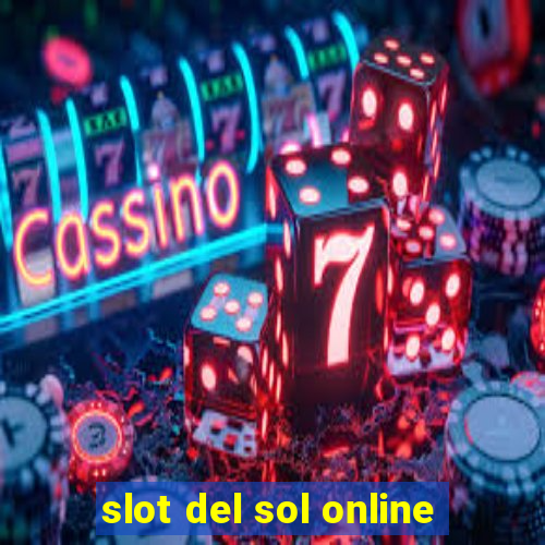 slot del sol online