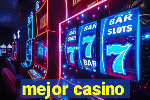 mejor casino