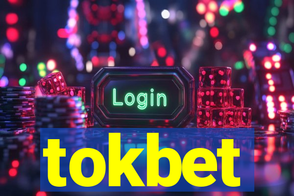 tokbet