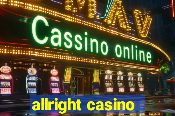 allright casino