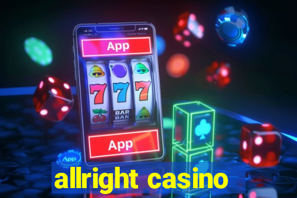 allright casino