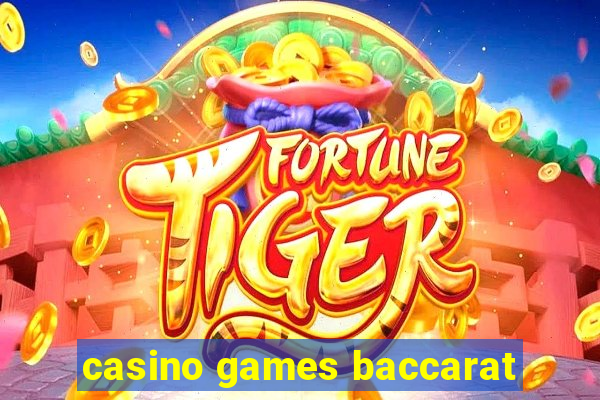 casino games baccarat