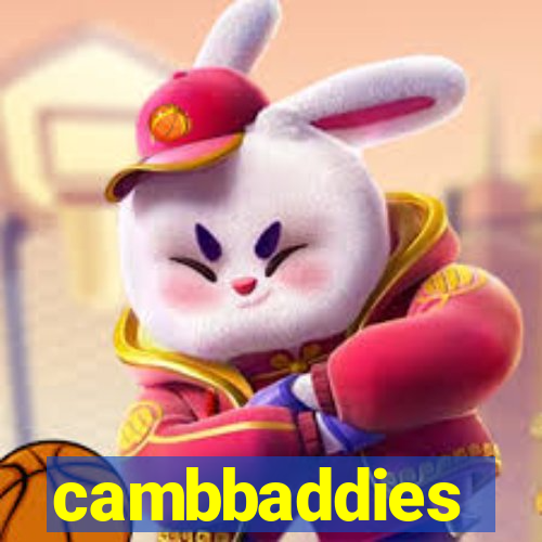 cambbaddies