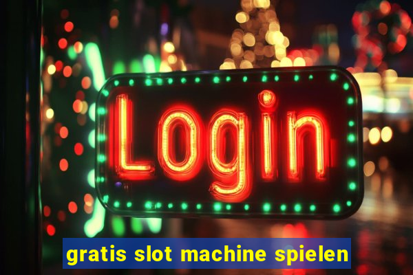 gratis slot machine spielen