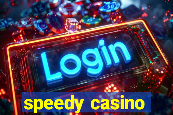 speedy casino