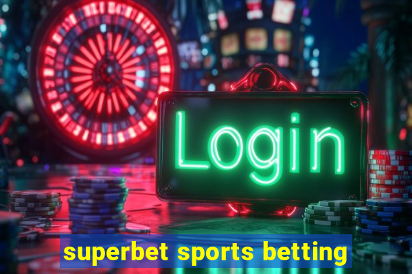 superbet sports betting