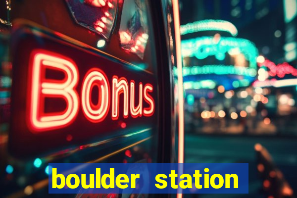 boulder station casino in las vegas