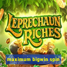 maximum bigwin spin