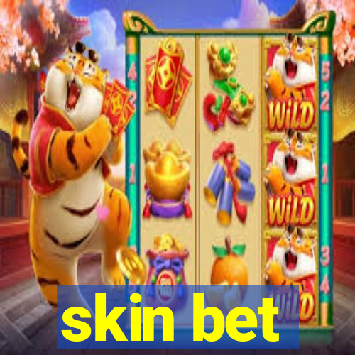 skin bet