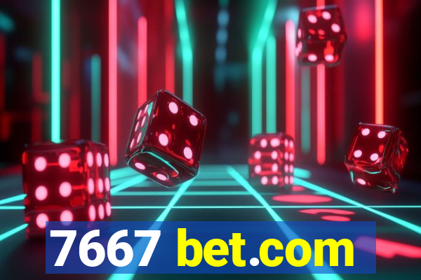 7667 bet.com