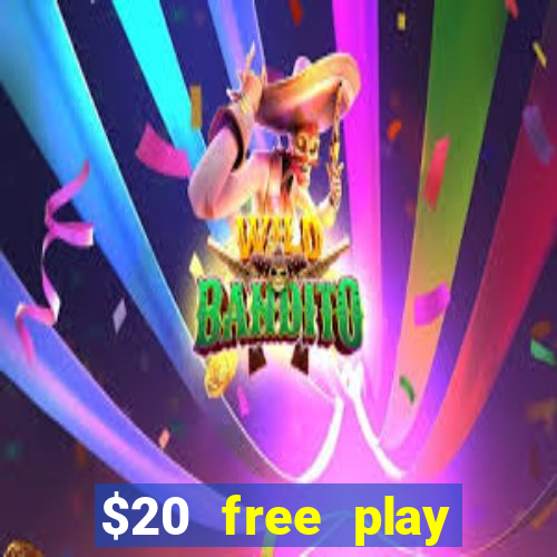 $20 free play chicken ranch casino