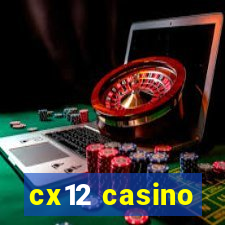 cx12 casino