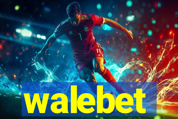 walebet