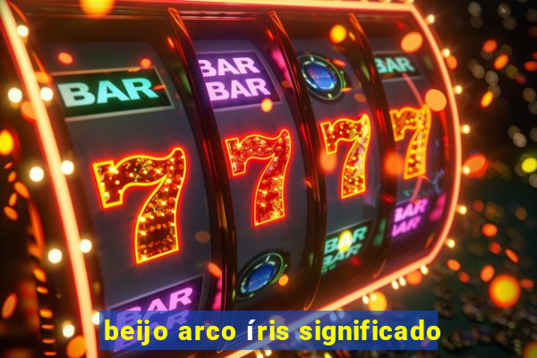 beijo arco íris significado